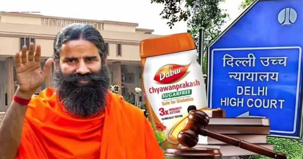 डाबर की प्रतिष्ठा की जीत: दिल्ली हाईकोर्ट ने रामदेव–पतंजलि के झूठे विज्ञापन पर लगाई सख्त रोक